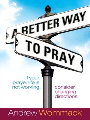 cover image of A Better Way to Pray